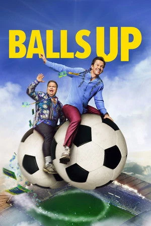 Balls Up 2026 Hindi - English Audio HD Poster Download - filmyfly